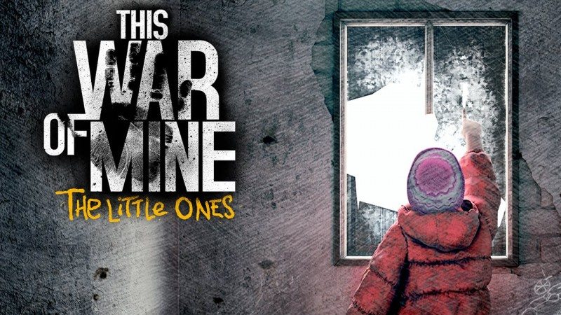 This War of Mine: The Little Ones Heading to PS4 and Xbox One