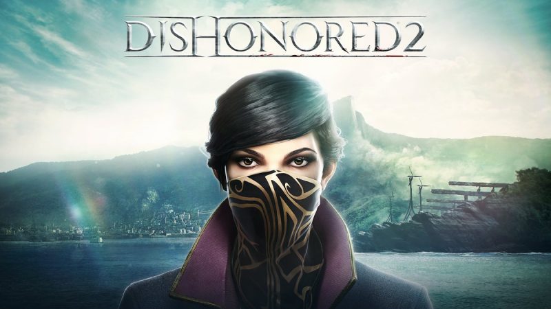 Dishonored 2 Free Trial Coming to Consoles and PC April 6