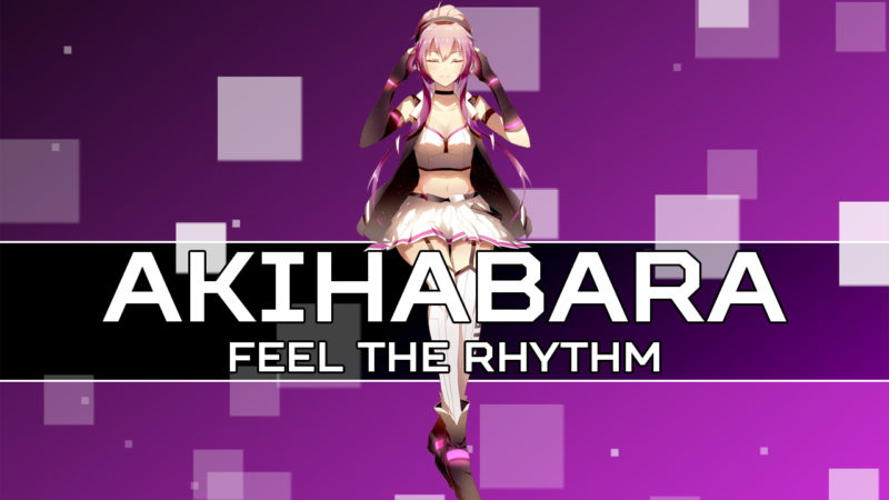 AKIHABARA: FEEL THE RHYTHM Heading to Steam and Mobile Jan. 26