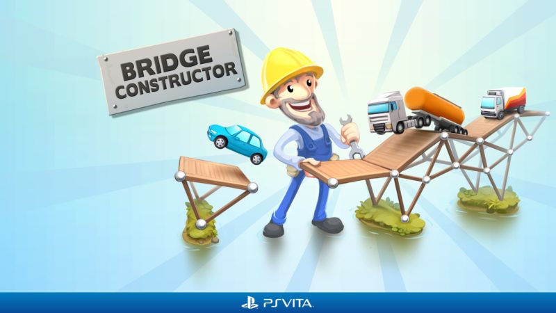 Bridge Constructor Physics-based Puzzle Game Now on PS Vita