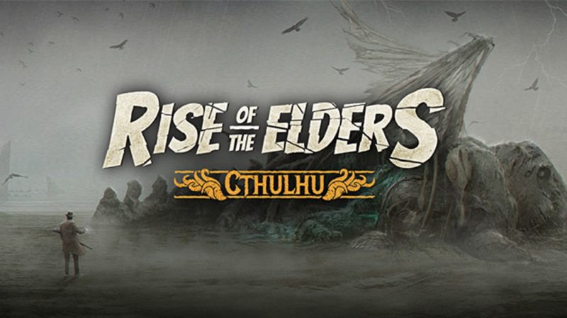 Rise of the Elders: Cthulhu Needs Your Support on Kickstarter and Steam Greenlight