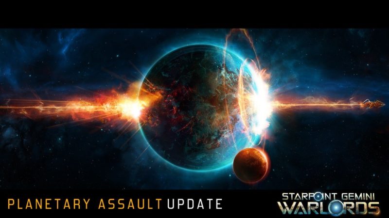 STARPOINT GEMINI WARLORDS New Planetary Assault Update Available Now on Steam