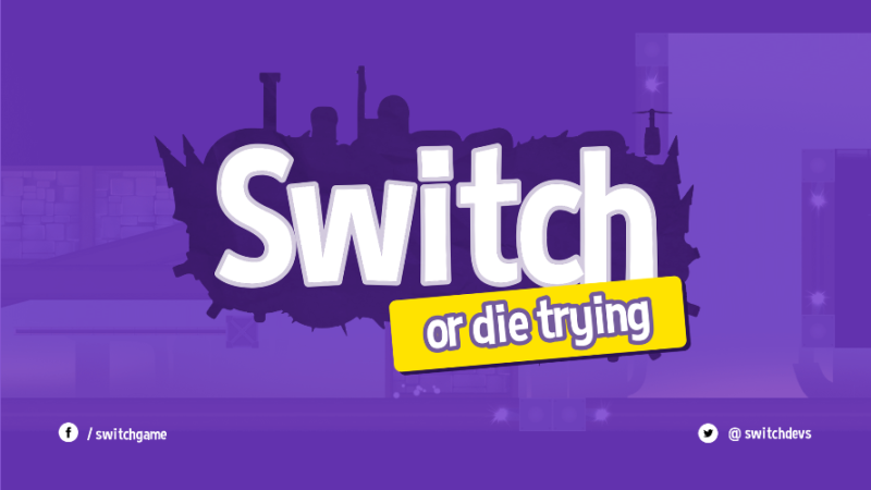 Switch - Or Die Trying Out on Steam Today