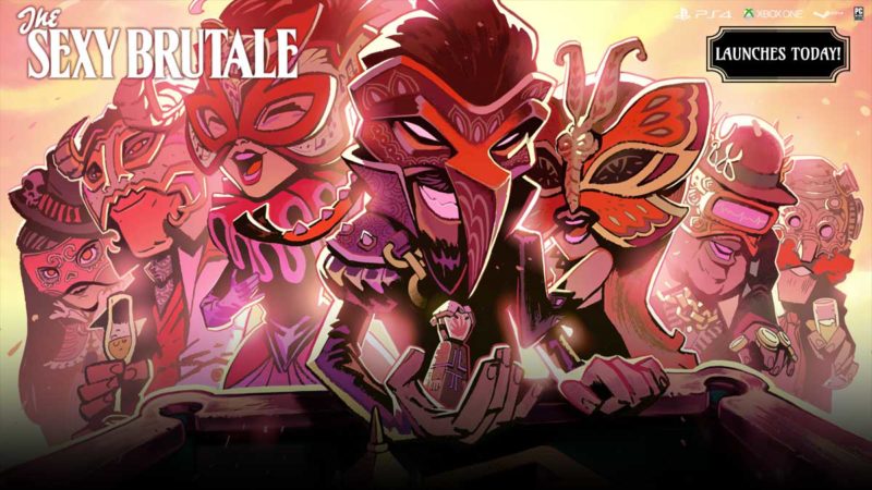 The Sexy Brutale Launches Today for PC and Consoles