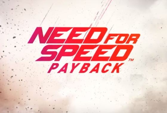 NEED FOR SPEED PAYBACK Available Worldwide Today