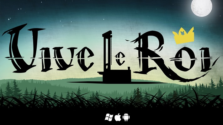 VIVE LE ROI French Revolution-Themed Stealth Puzzler Launching Today on the Windows Store