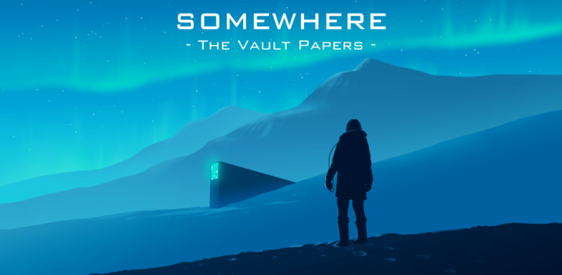 Somewhere: The Vault Papers Now Available for Android Devices