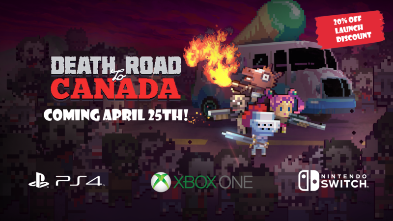 Death Road To Canada Launches on Nintendo Switch, Xbox One, and PS4 on April 25