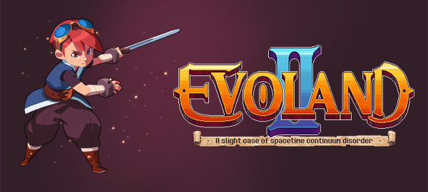 Evoland 2 Now Available on Google Play