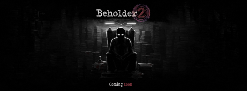 BEHOLDER 2 Review for Steam