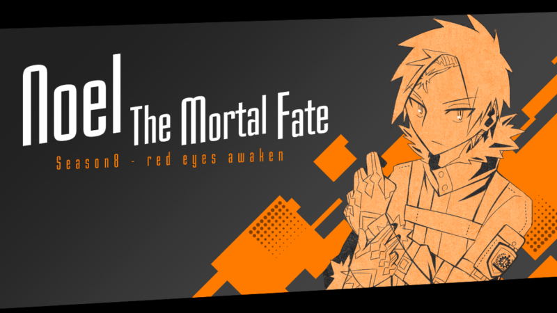 NOEL THE MORTAL FATE Season 8 Heading to Steam Oct. 22