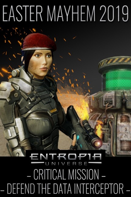 ENTROPIA UNIVERSE Announces Easter Mayhem Egg-Splosive Fun Event