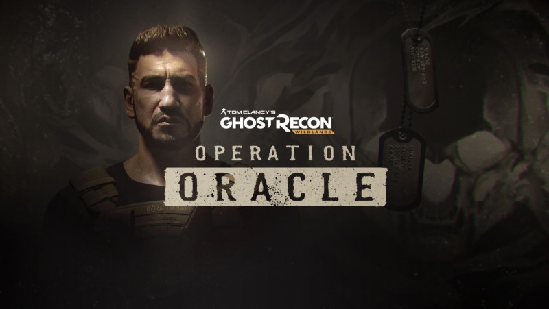 TOM CLANCY’S GHOST RECON WILDLANDS Announces New Story Content  OPERATION ORACLE Coming May 2