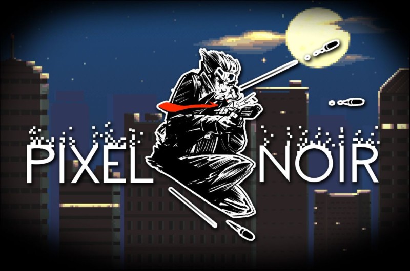 PIXEL NOIR Now Available on Steam Early Access