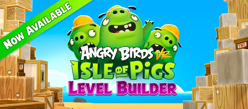 First-Ever Level Builder for any ANGRY BIRDS Game Launched by Resolution Games