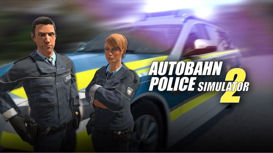 Autobahn Police Simulator 2 Now Available for PS4 in North America