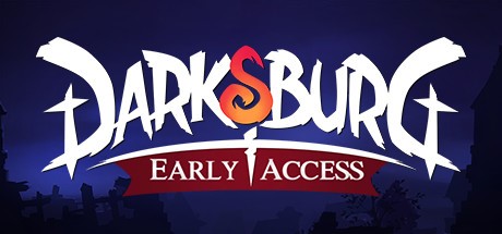 DARKSBURG Preview for Steam Early Access