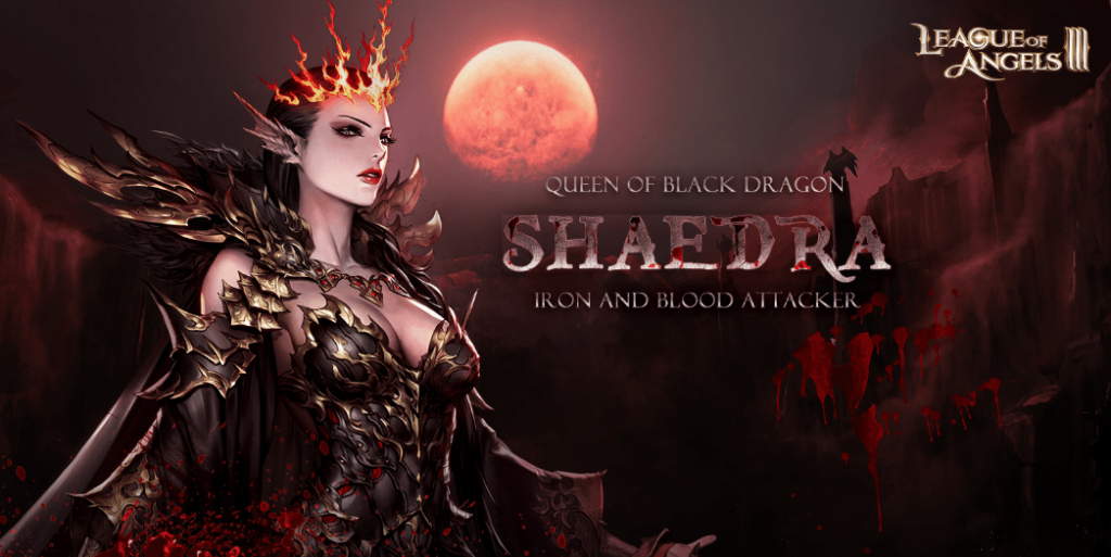 LEAGUE OF ANGELS III Welcomes Queen of Dark Dragons SHAEDRA