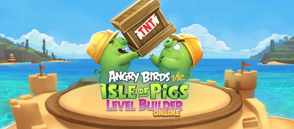 Angry Birds VR: Isle of Pigs First-Ever Level Builder Migrates Online