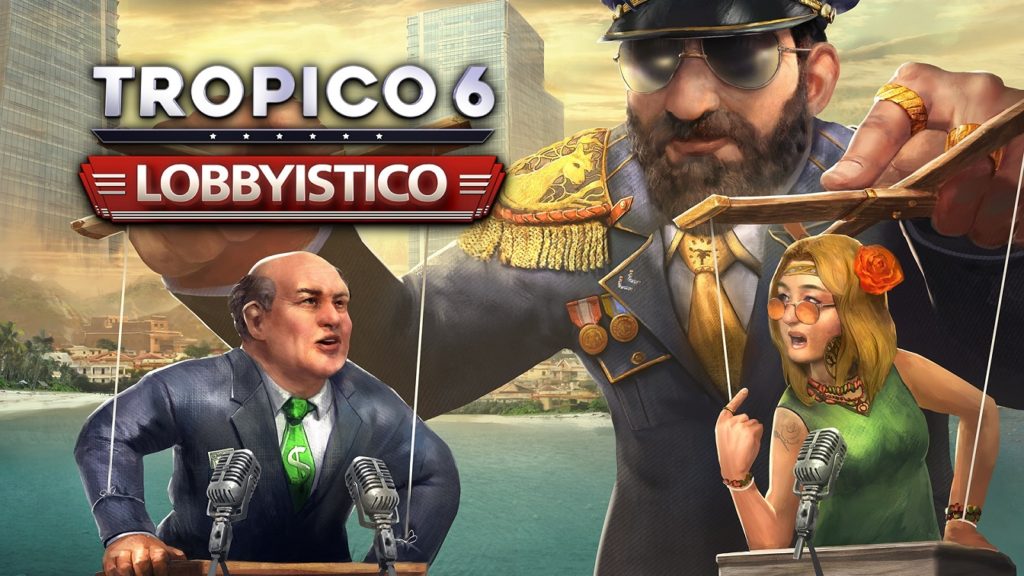 TROPICO 6 Lobbyistico DLC Review for Xbox One