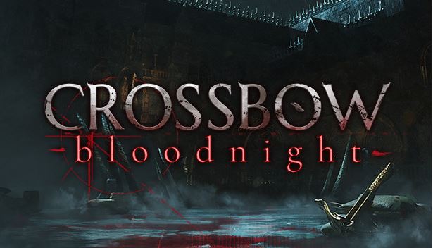 CROSSBOW: Bloodnight Review for Steam