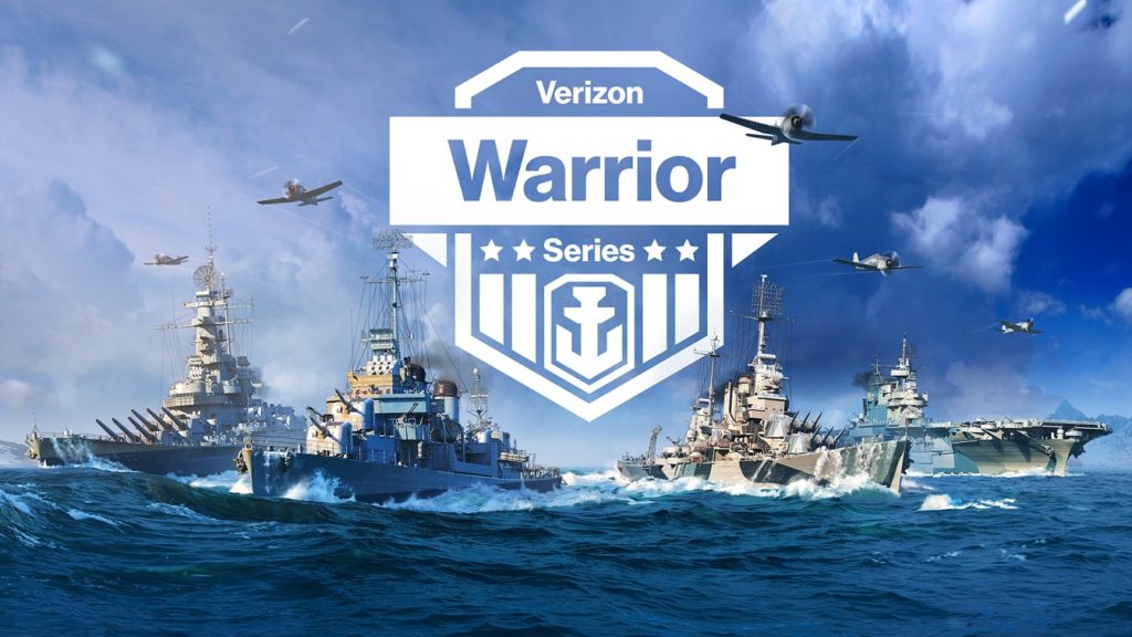 WORLD OF WARSHIPS Presents Verizon Warrior Series Tournament Finals