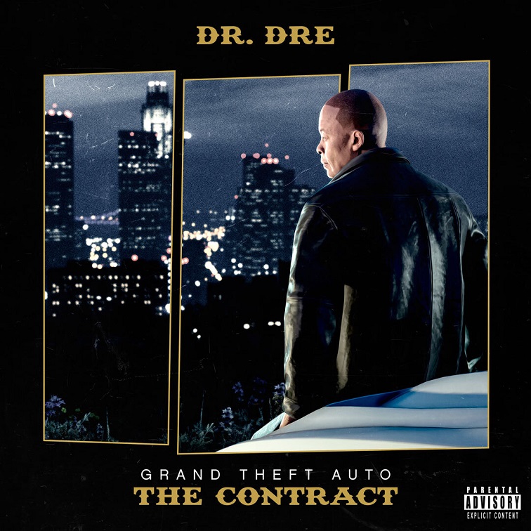 Grand Theft Auto Releases The Contract by Dr. Dre Across All Major Digital Music Services