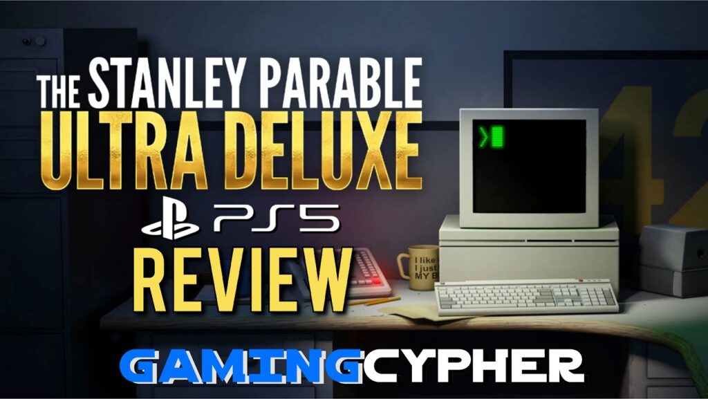 The Stanley Parable: Ultra Deluxe Review for PlayStation 5