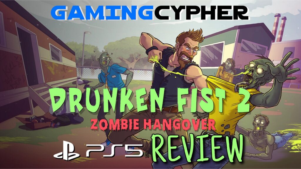 Drunken Fist 2: Zombie Hangover Review for PlayStation 5