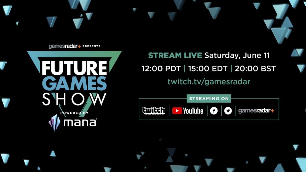 How to Watch The Future Games Show Powered by Mana on Saturday, June 11