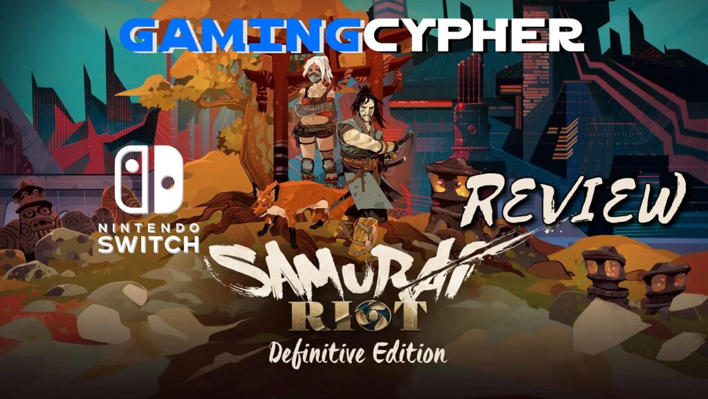 Samurai Riot: Definitive Edition Review for Nintendo Switch