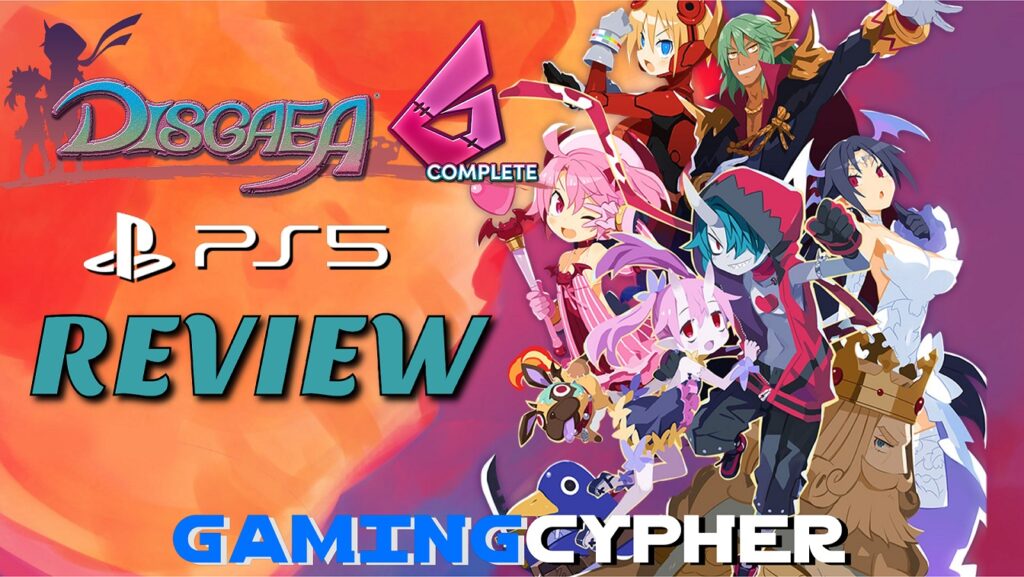 Disgaea 6 Complete Review for PlayStation 5