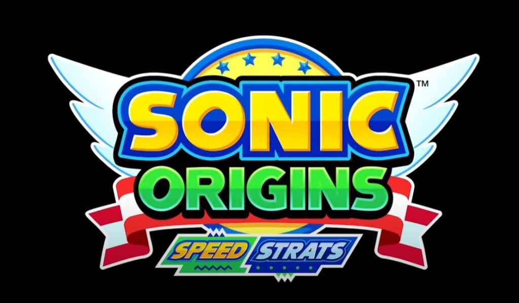 SONIC ORIGINS Speed Strats Episode 4 Now Live