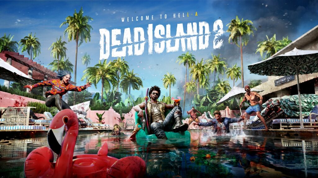 gamescom 2022: DEAD ISLAND 2 Unveiled during Opening Night Live