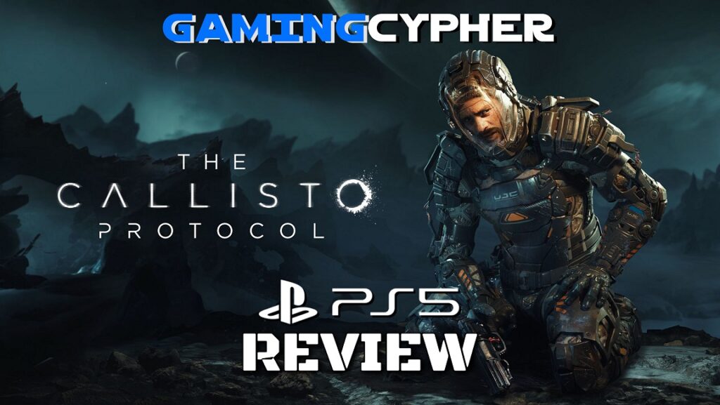 THE CALLISTO PROTOCOL Review for PlayStation 5