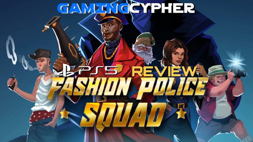 Fashion Police Squad Review for PlayStation 5