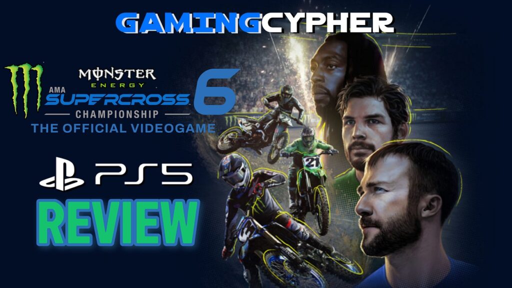 Monster Energy Supercross The Official Videogame 6 Review for PlayStation 5