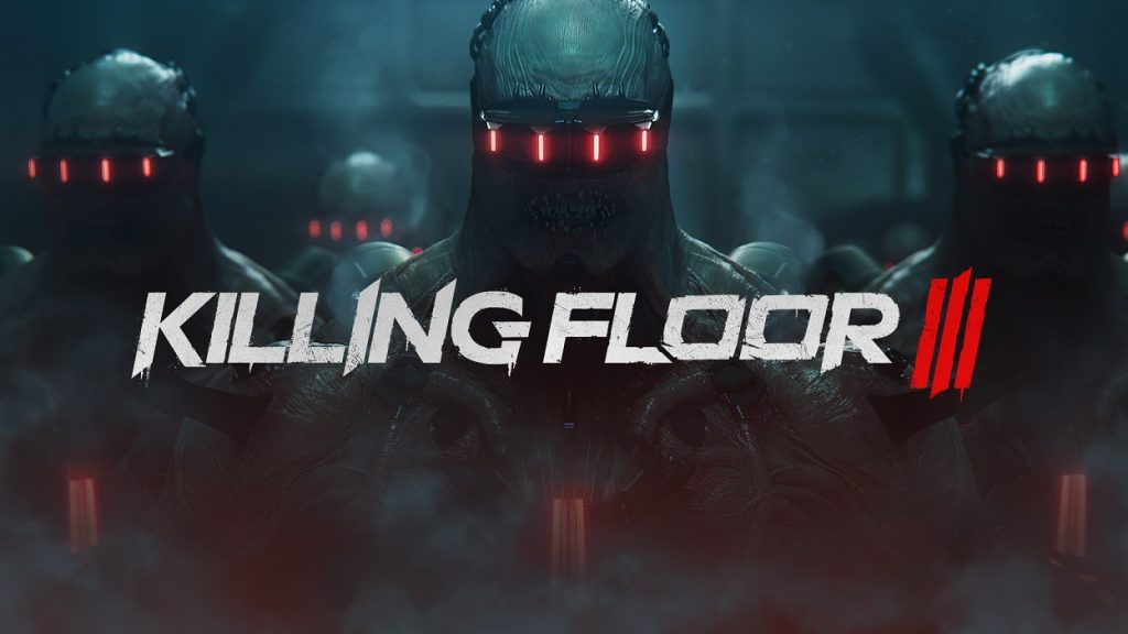 gamescom 2023: Killing Floor 3 in Development for PlayStation 5, Xbox Series X|S, and PC