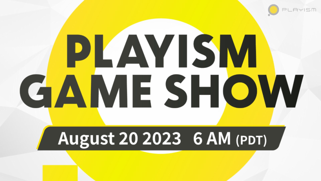 PLAYISM Game Show to Share Multiple World Premieres Tomorrow, August 20