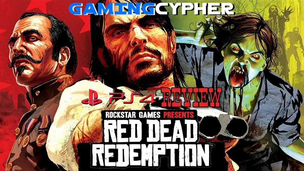 Red Dead Redemption Review for PlayStation 4 - Gaming Cypher