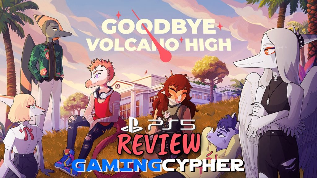 Goodbye Volcano High Review for PlayStation 5