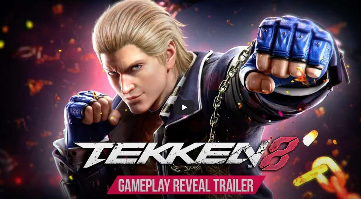 TEKKEN 8 Releases New Character Trailer for Steve