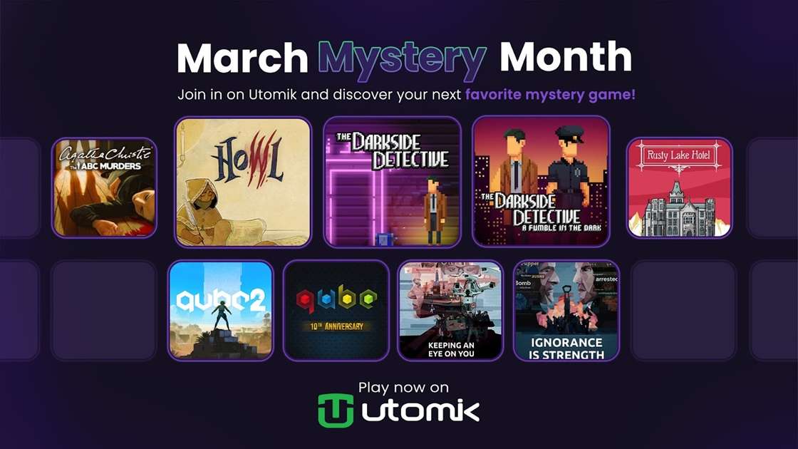 Utomik Kicks Off March Mystery Month with Brain Twisting Puzzlers