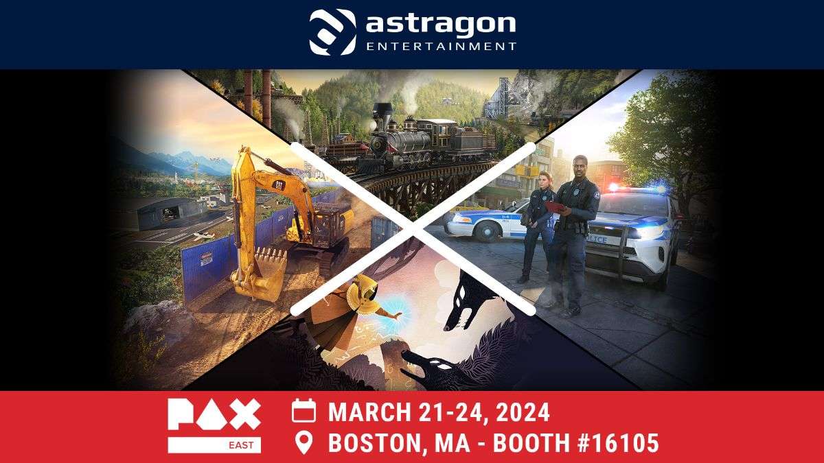 astragon Entertainment to Showcase Exclusive Demos of Never-Before-Seen Content at PAX East