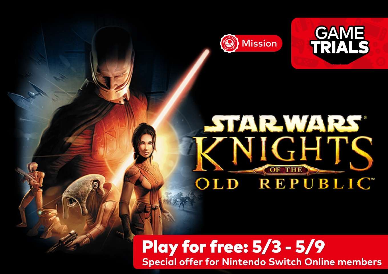Try Out STAR WARS: Knights of the Old Republic Free Game Trial for Nintendo Switch until May 9th