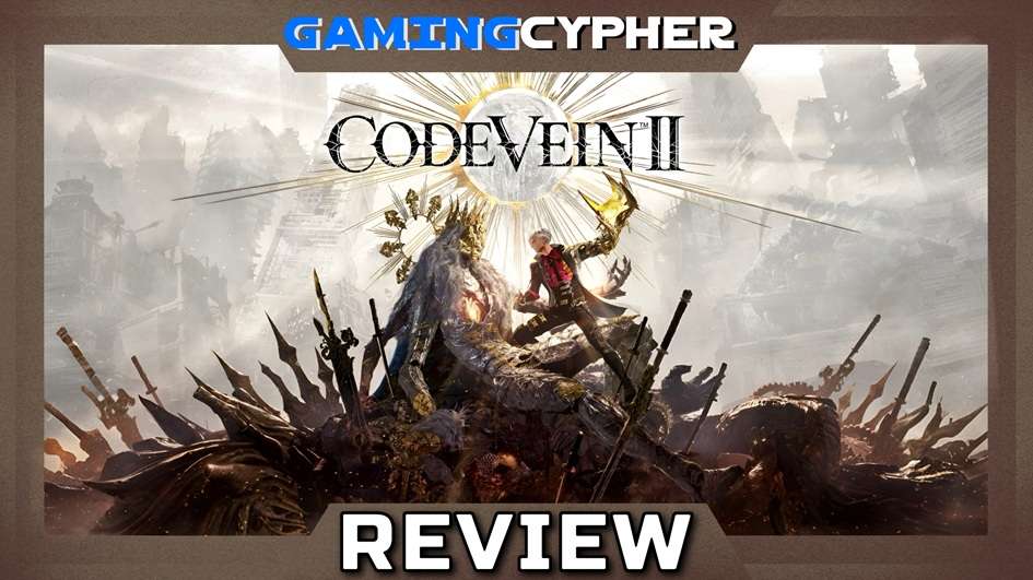 CODE VEIN II Review for PlayStation 5