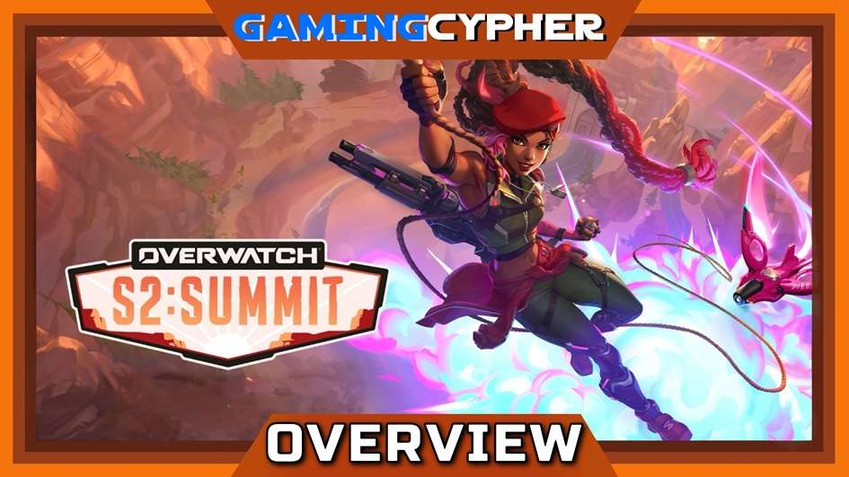Overwatch S2: Summit Overview